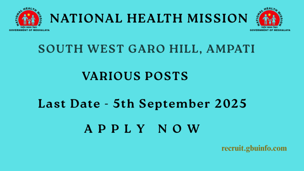 NHM South West Garo Hills Recruitment 2025