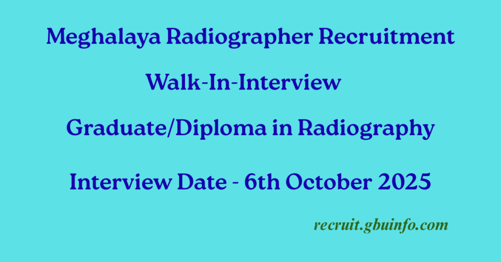 Meghalaya Radiographer Recruitment 2025