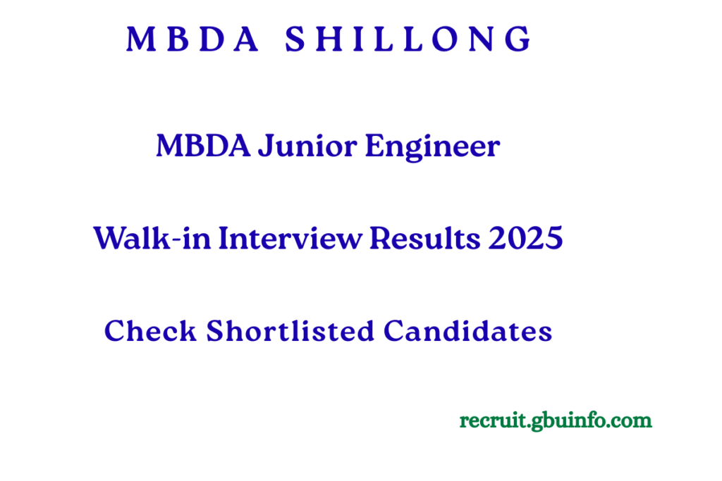 MBDA Junior Engineer Walk-in Interview Results 2025