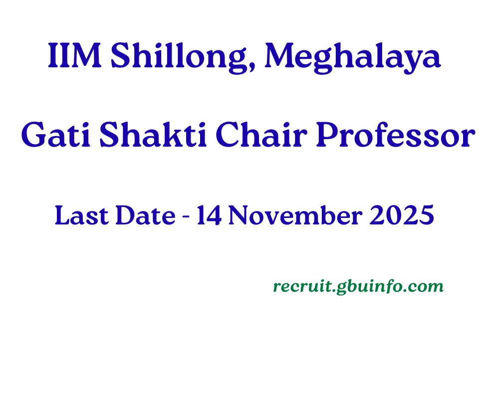 Gati Shakti Chair Professor