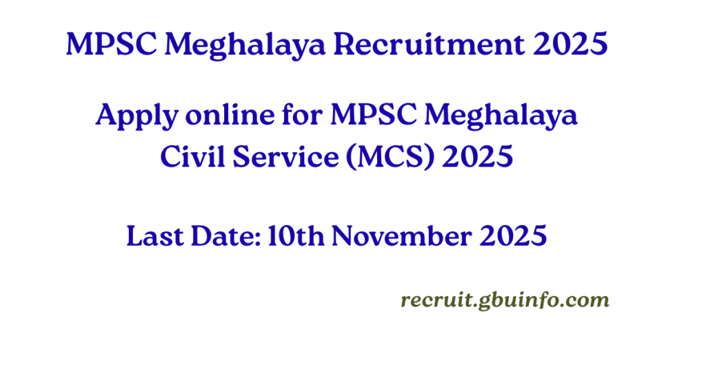 MPSC Meghalaya Recruitment 2025