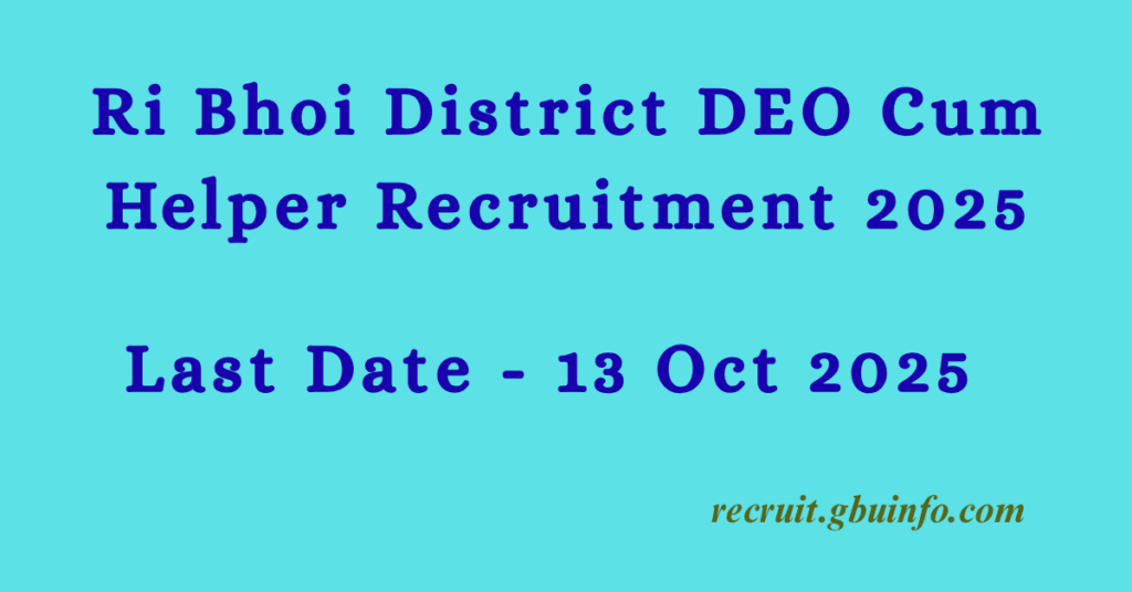 Ri Bhoi District DEO Cum Helper Recruitment 2025 – XV Finance Commission