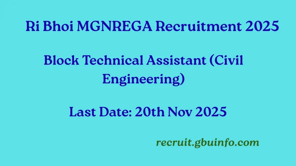 Ri Bhoi MGNREGA Recruitment 2025 Block Technical Assistant Civil Engineering Post