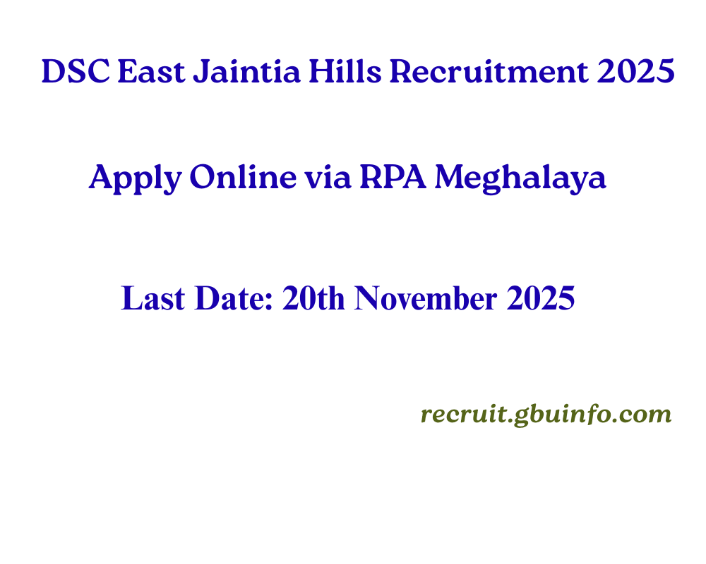 DSC East Jaintia Hills Recruitment 2025 – Apply Online via RPA Meghalaya