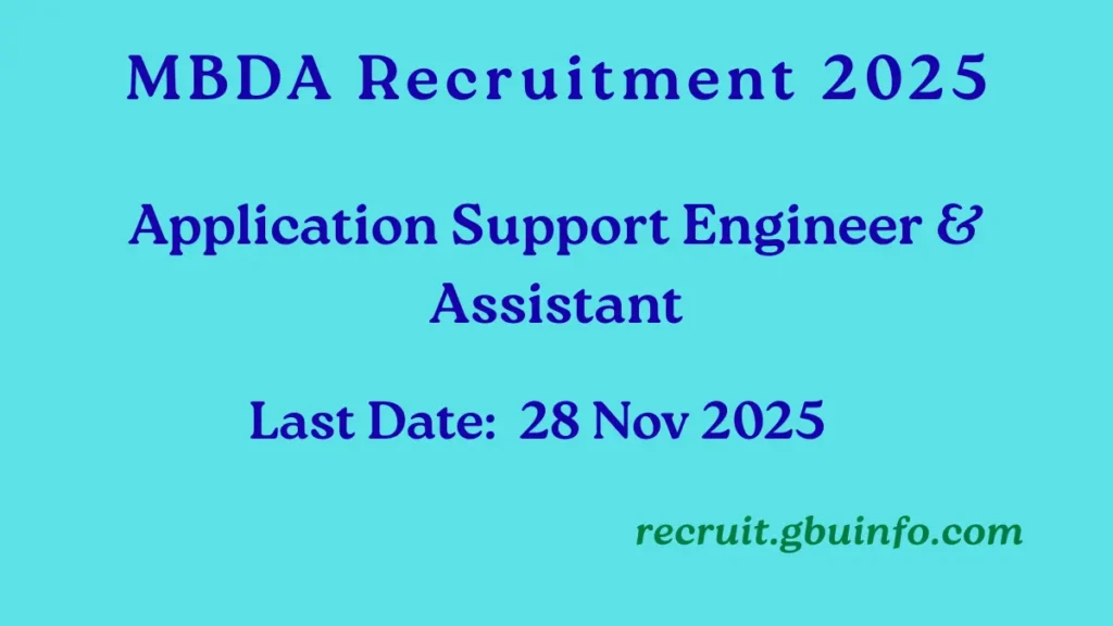 MBDA Recruitment 2025 – Application Support Engineer and Assistant vacancies in Shillong. Apply online before 28 November 2025.