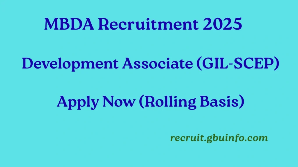 MBDA Shillong Recruitment 2025 – Development Associate under GIL-SCEP