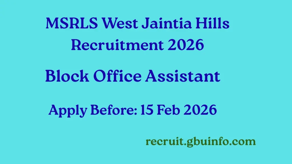 MSRLS West Jaintia Hills Recruitment 2026 Block Office Assistant Notification