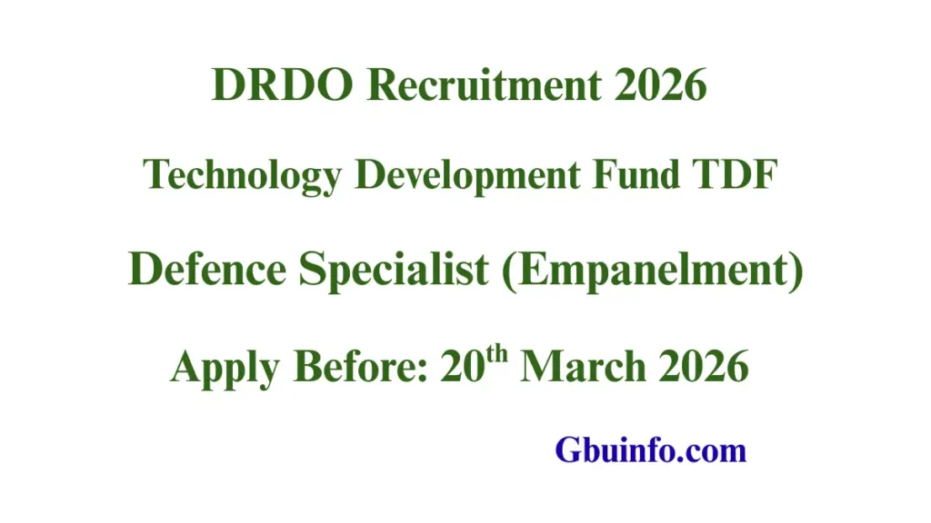 DRDO Technology Development Fund (TDF) Recruitment 2026 – Apply for Defence Specialist Empanelment Till 20 March
