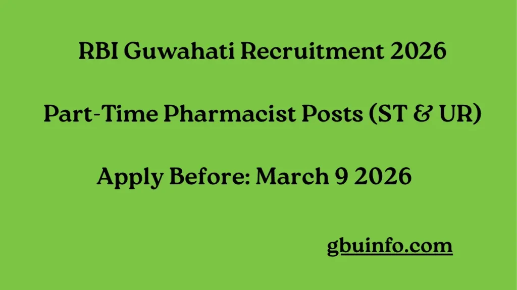 RBI Guwahati Recruitment 2026: Apply for Part-Time Pharmacist Posts (ST & UR)