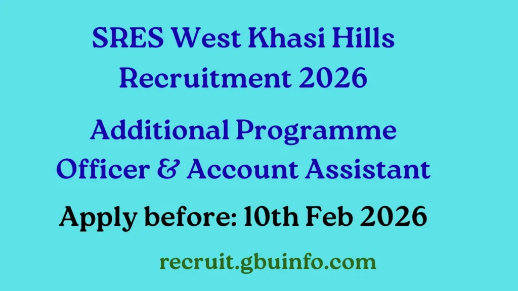 SRES West Khasi Hills Recruitment 2026 notification for APO and Account Assistant posts