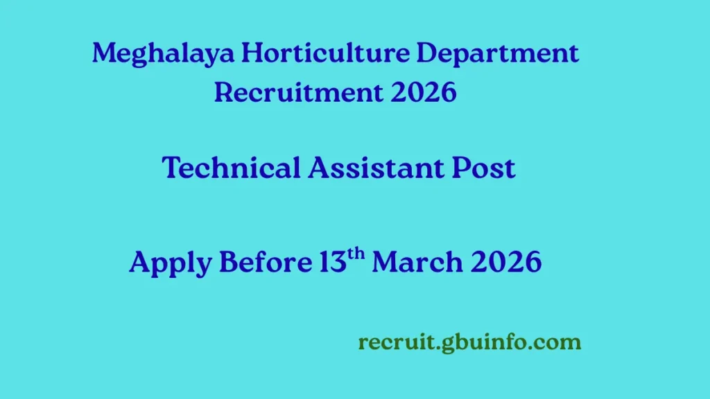 Meghalaya Horticulture Department Recruitment 2026 Technical Assistant Vacancy ₹25000 Salary