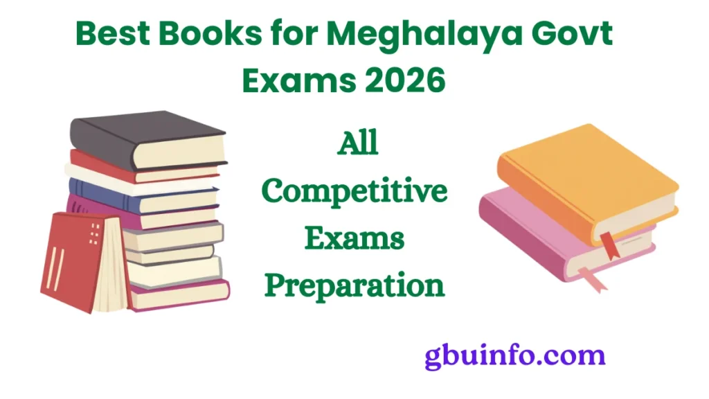 Best books for Meghalaya govt exams 2026 PSC SSC Banking preparation