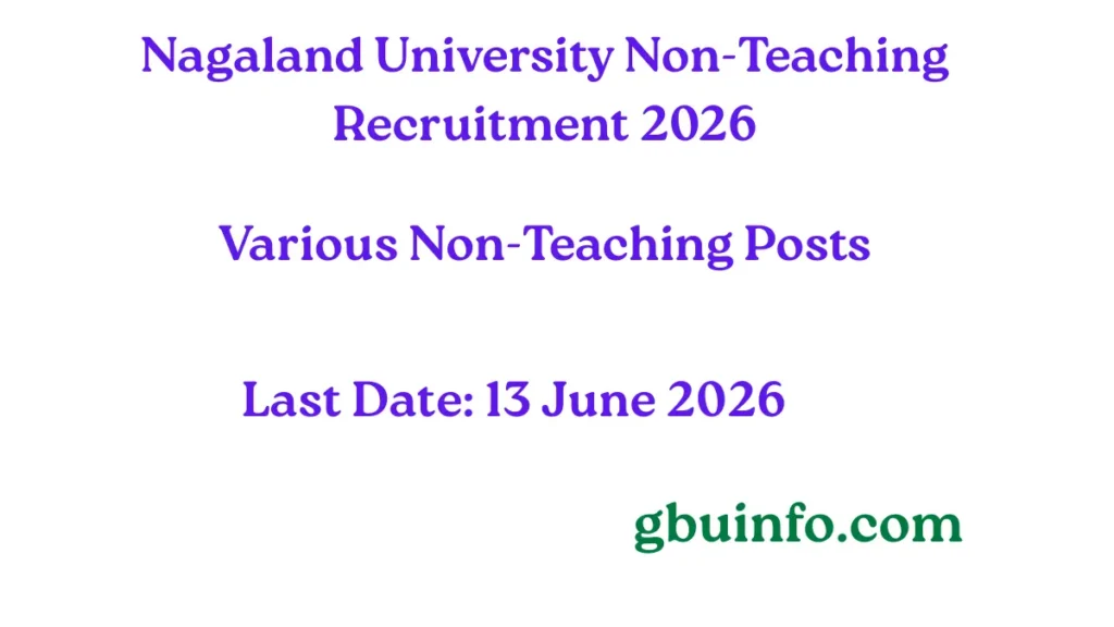 Nagaland University Non-Teaching Recruitment 2026 notification for various non-teaching posts