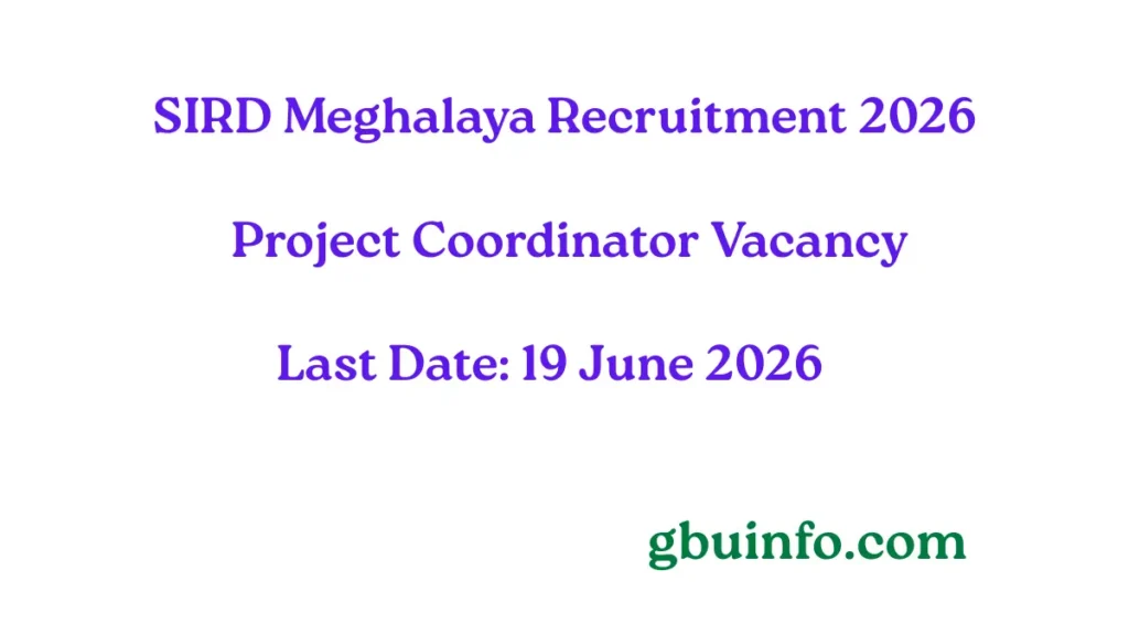 SIRD Meghalaya Recruitment 2026 Project Coordinator Vacancy Apply Offline Before 19 June 2026