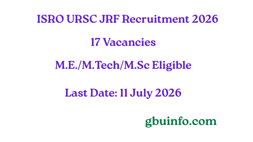 ISRO URSC JRF Recruitment 2026 Notification for 17 Junior Research Fellow Posts