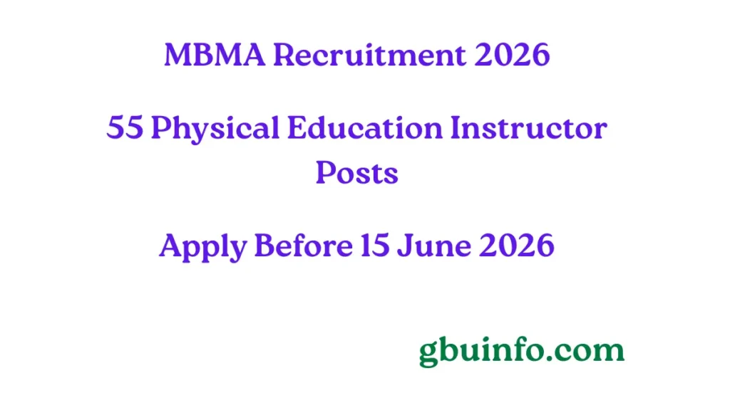 MBMA Recruitment 2026 for 55 Physical Education Instructor Posts under MPOWER Project