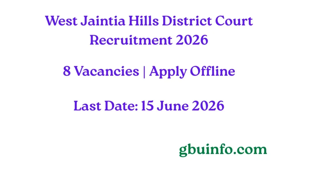 West Jaintia Hills District Court Recruitment 2026 notification for 8 vacancies including LDA, Stenographer, Assistant Librarian, Record Keeper and Process Server posts.